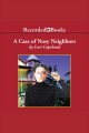 A case of nosy neighbors Morning shade mystery series, book 3. Cover Image