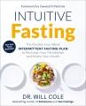 Intuitive fasting : the lexible four-week intermittent fasting plan to recharge your metabolism and renew your health  Cover Image