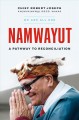 Namwayut : we are all one : a pathway to reconciliation  Cover Image