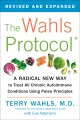 The Wahls protocol : how I beat progressive MS using Paleo principles and functional medicine  Cover Image