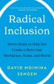 Go to record Radical inclusion : seven steps to help you create a more ...
