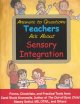 Go to record Answers to questions teachers ask about sensory integratio...