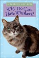 Why do cats have whiskers?  Cover Image