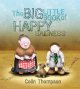 The big little book of happy sadness  Cover Image