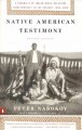 Native American testimony : an anthology of Indian and White relations ; first encounter to dispossession  Cover Image