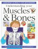 Understanding your muscles & bones  Cover Image